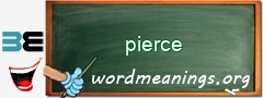 WordMeaning blackboard for pierce